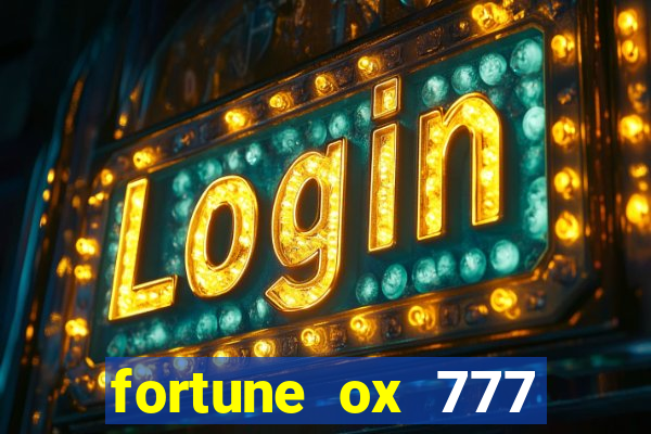 fortune ox 777 fortuna 77